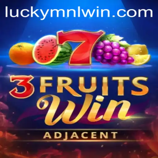 Unlock the Thrills of 3FruitsWin: A Dive into the Vibrant World of MNLWin