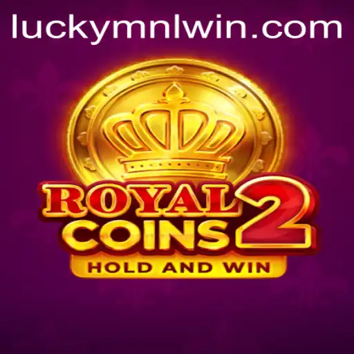 RoyalCoins2: MNLWin Strategies and Thrilling Gameplay