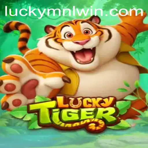 Discover the Thrilling World of LuckyTiger: An In-depth Guide with MNLWin