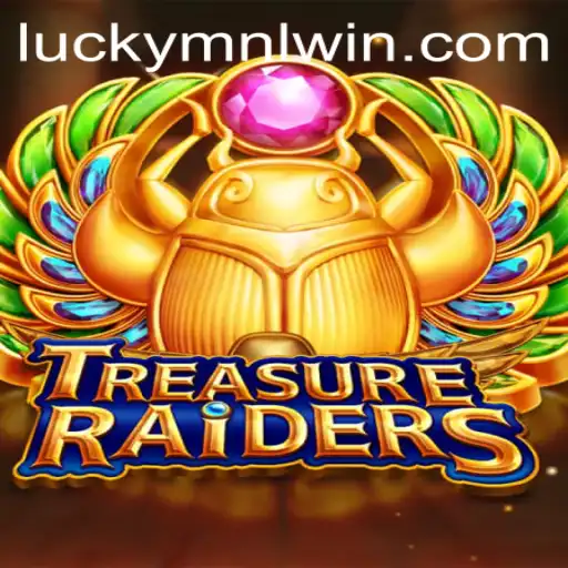 TREASURERAIDERS: Unlocking 2023's Epic Adventure with MNLWin